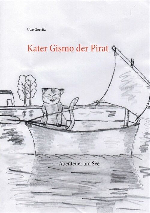 Kater Gismo der Pirat (Paperback)