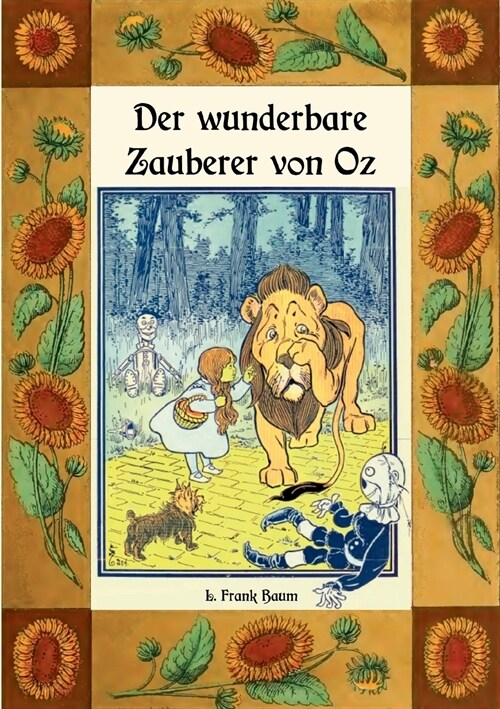Der wunderbare Zauberer von Oz - Die Oz-B?her Band 1: Deutsche Neu?ersetzung von Maria Weber (Paperback)