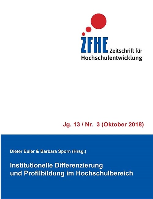 Institutionelle Differenzierung und Profilbildung im Hochschulbereich (Paperback)