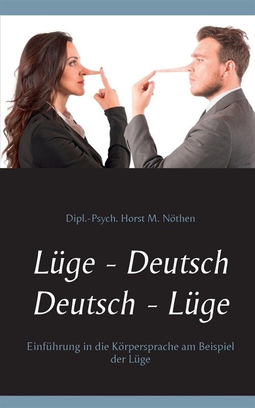 L?e - Deutsch Deutsch - L?e: Einf?rung in die K?persprache am Beispiel der L?e (Paperback)