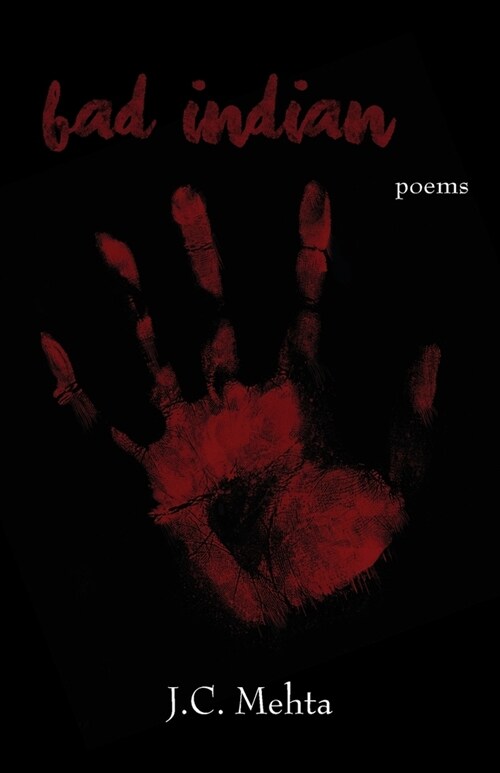 Bad Indian: Poems (Paperback)