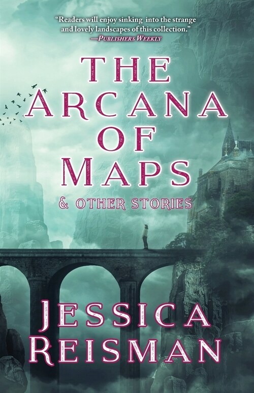 The Arcana of Maps and Other Stories (Paperback)