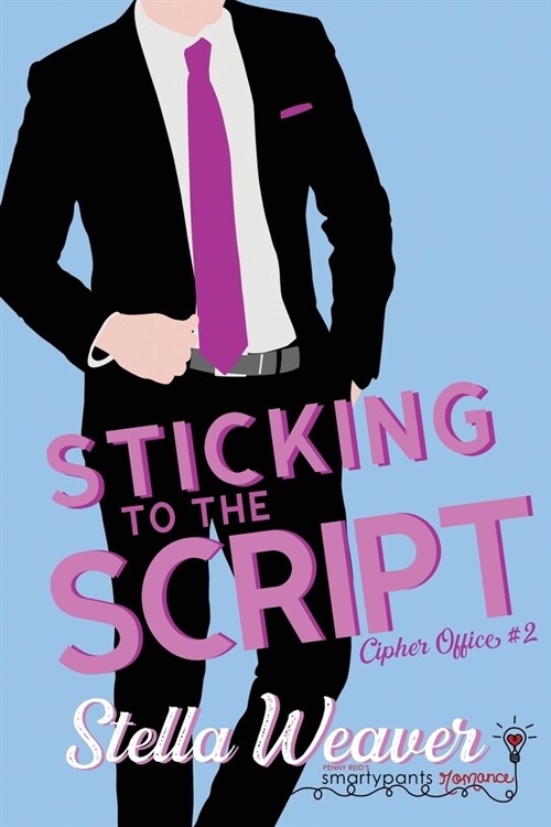 Sticking to the Script (Paperback)