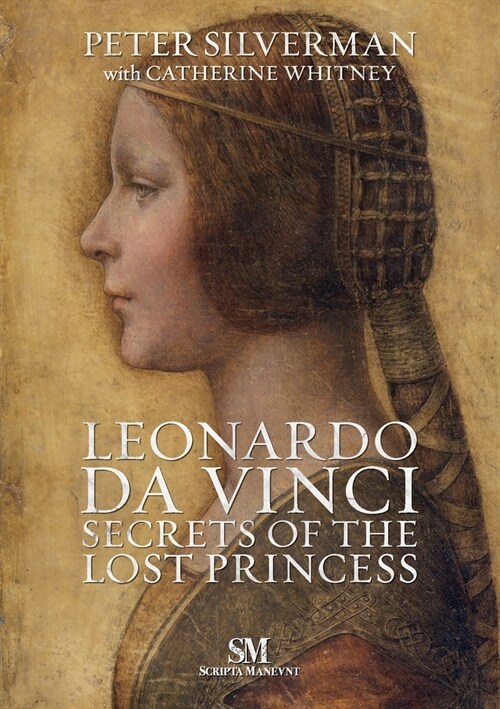 Leonardo Da Vinci - The Secrets of the Lost Princess (Paperback)