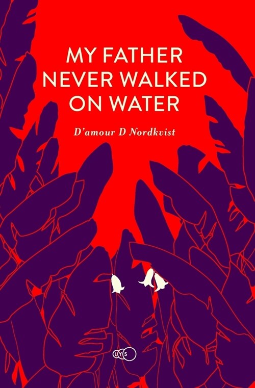 My Father Never Walked on Water: An Exceptional Story about an Exceptional Man (Paperback)