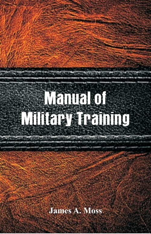 Manual of Military Training (Paperback)