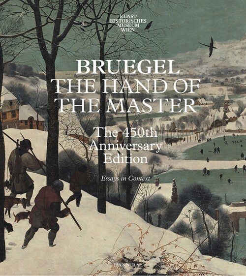 Bruegel - The Hand of the Master (Hardcover, The 450th Anniv)