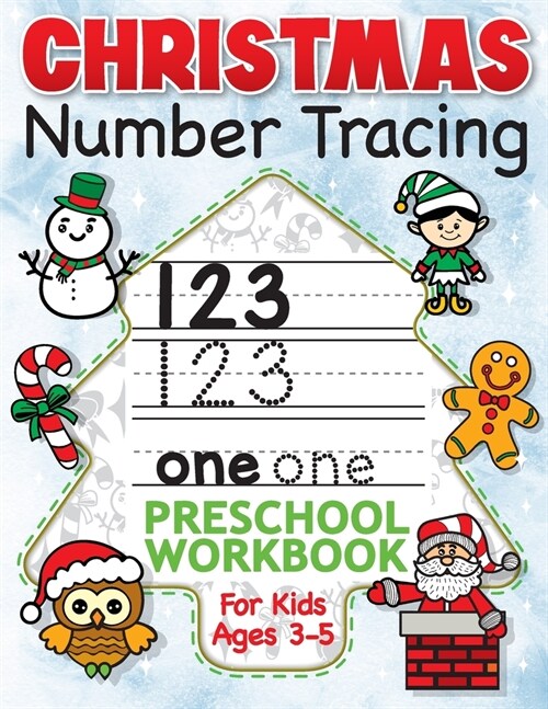 Christmas Number Tracing Preschool Workbook for Kids Ages 3-5: Beginner Math Activity Book for Preschoolers - The Best Stocking Stuffers Gifts for Tod (Paperback)