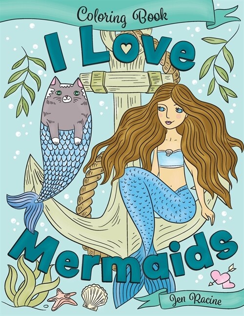 I Love Mermaids Coloring Book (Paperback)