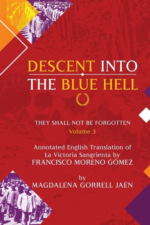 Damnatio Memoriae - VOLUME III: Descent Into The Blue Hell: They Shall Not Be Forgotten (Paperback)