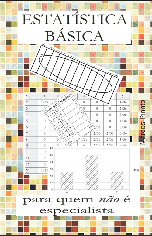 Estat?tica B?ica: para quem n? ?especialista (Paperback)