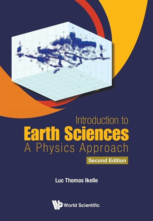Introduction to Earth Sciences: A Physics Approach (Second Edition) (Paperback)