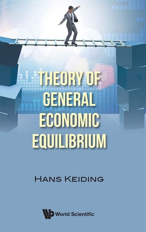 Theory of General Economic Equilibrium (Hardcover)
