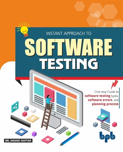 Instant Approach to Software Testing: Principles, Applications, Techniques, and Practices (English Edition) (Paperback)