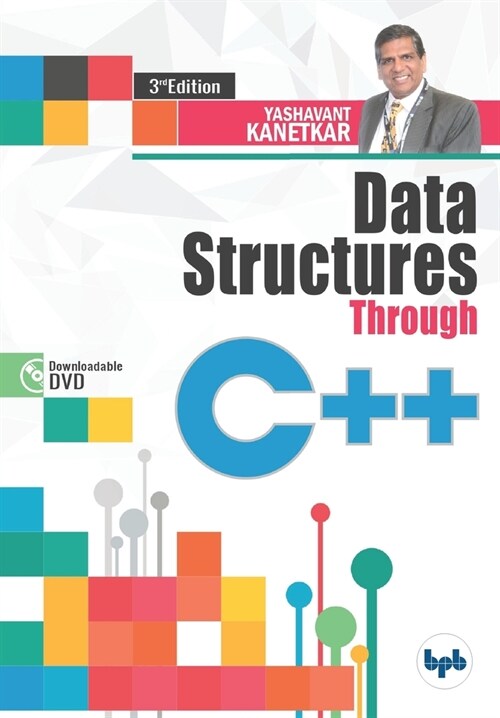 Data Structures Through C++: Experience Data Structures C++ through animations (English Edition) (Paperback)