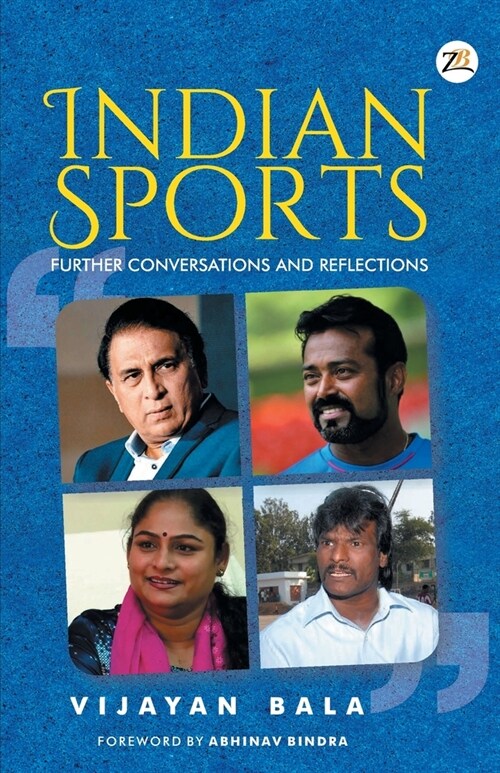 INDIAN SPORTS Further Conversations and Reflections (Paperback)
