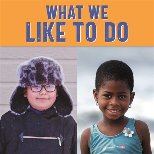 What We Like to Do: English Edition (Paperback, English)