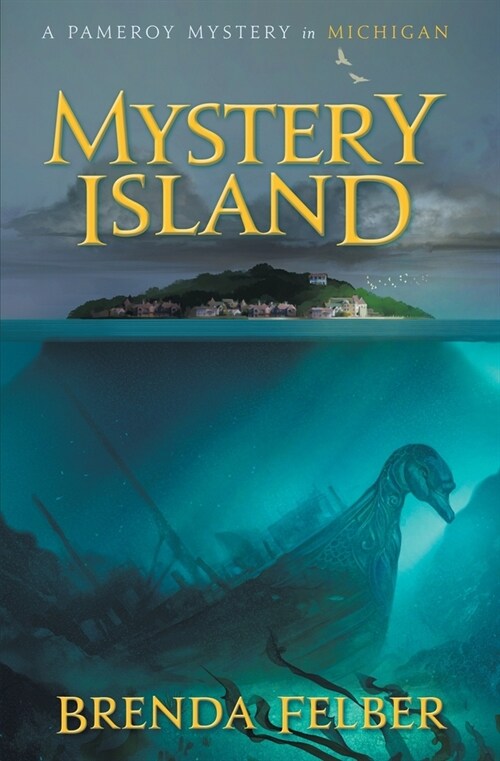 Mystery Island: A Pameroy Mystery in Michigan (Paperback)