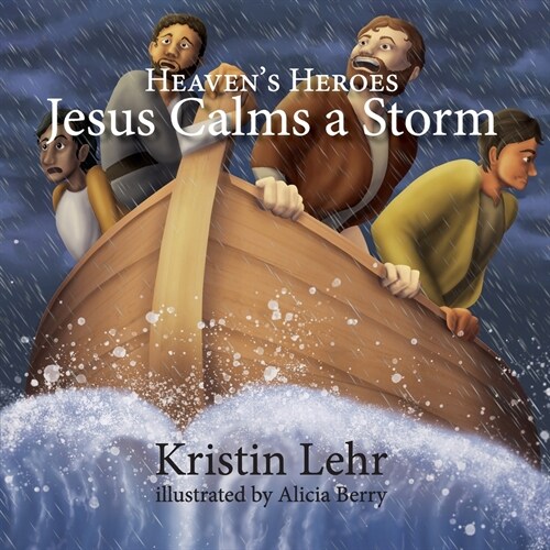 Jesus Calms a Storm (Paperback)