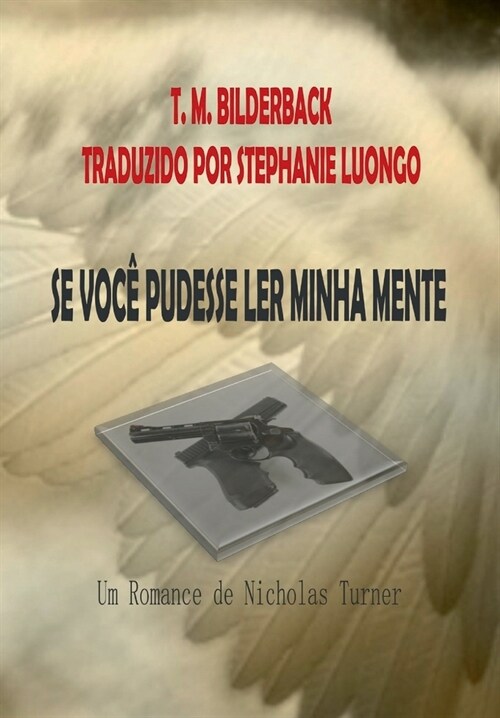 Se Voc?Pudesse Ler Minha Mente - Um Romance De Nicholas Turner (Hardcover)