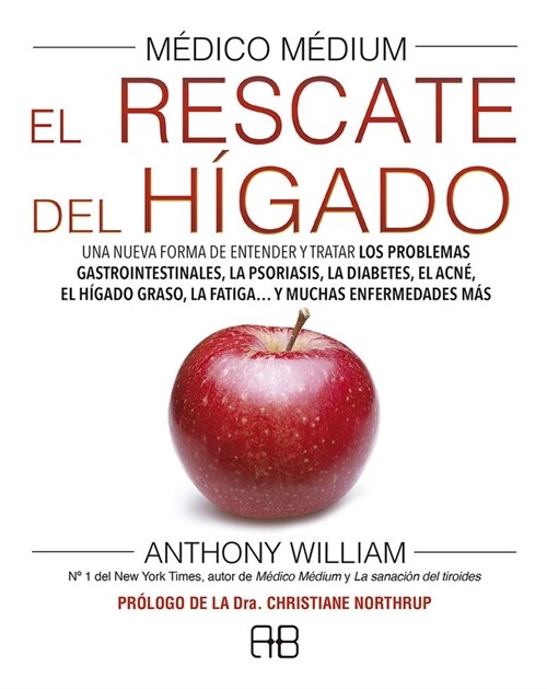 MEDICO MEDIUM. EL RESCATE DEL HIGADO (Hardcover)