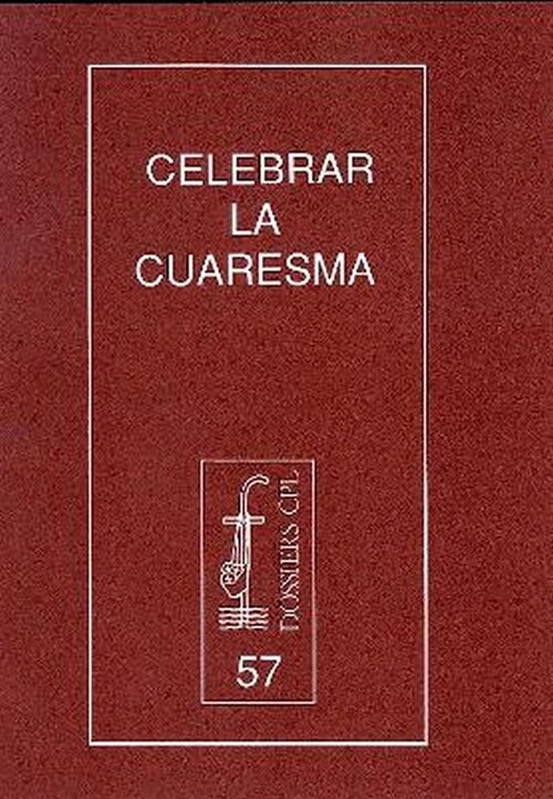 CELEBRAR LA CUARESMA (Paperback)