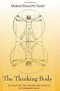 The Thinking Body (Paperback)