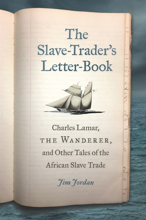 The Slave-Traders Letter-Book (DG)