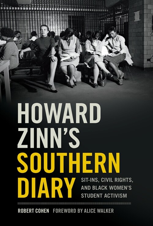 Howard Zinns Southern Diary (DG)
