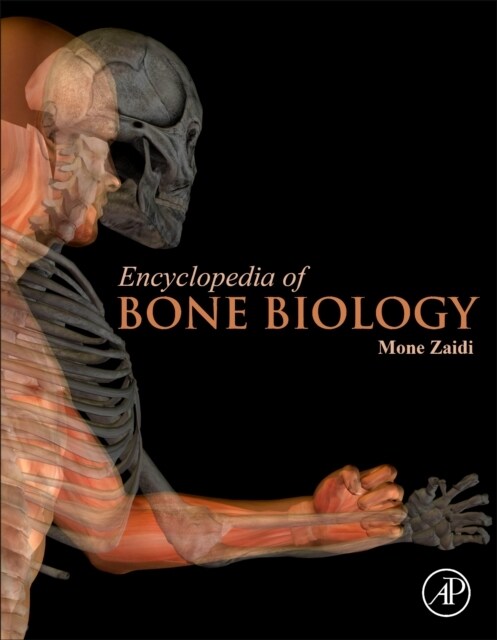 Encyclopedia of Bone Biology (Hardcover)