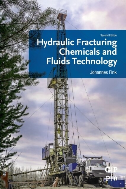 Hydraulic Fracturing Chemicals and Fluids Technology (Paperback, 2)