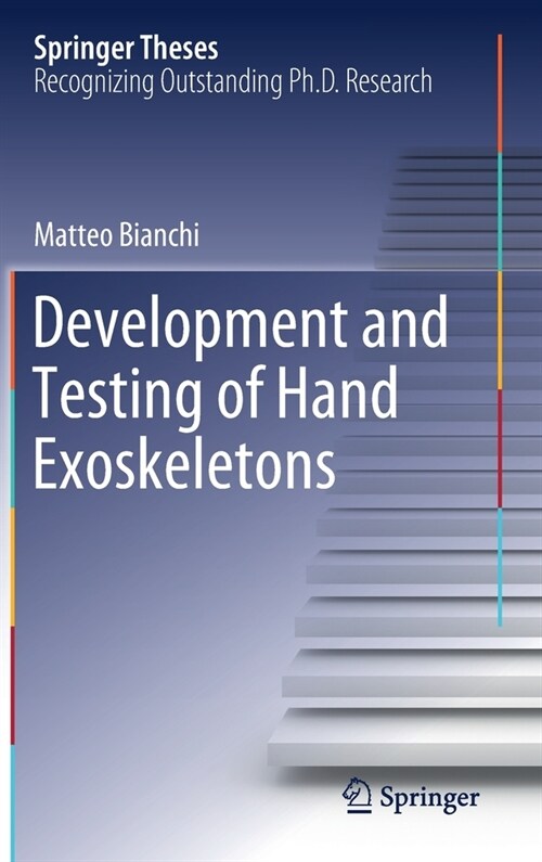 Development and Testing of Hand Exoskeletons (Hardcover)
