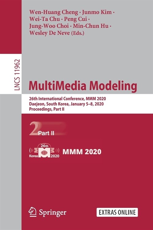 Multimedia Modeling: 26th International Conference, MMM 2020, Daejeon, South Korea, January 5-8, 2020, Proceedings, Part II (Paperback, 2020)