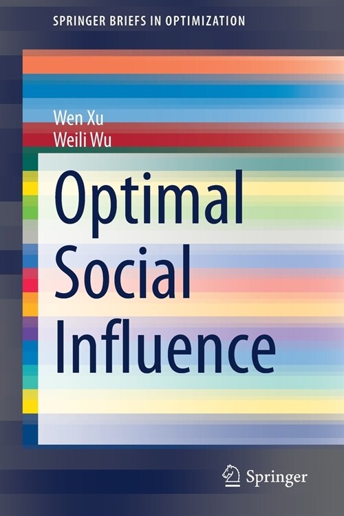 Optimal Social Influence (Paperback)