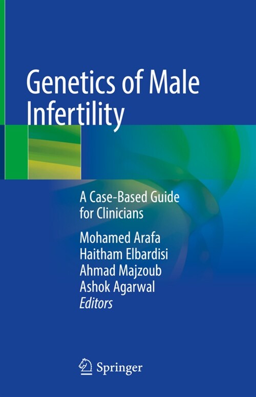 Genetics of Male Infertility: A Case-Based Guide for Clinicians (Hardcover, 2020)