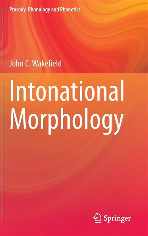 Intonational Morphology (Hardcover)