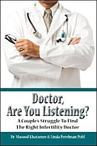 Doctor, Are You Listening? (Paperback)