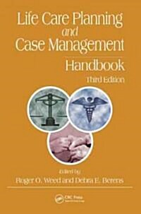 Life Care Planning and Case Management Handbook (Hardcover, 3)