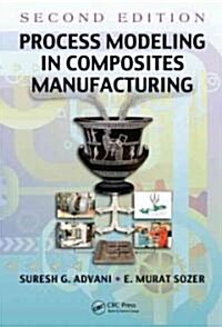 Process Modeling in Composites Manufacturing (Hardcover, 2)
