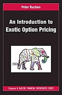 An Introduction to Exotic Option Pricing (Hardcover)