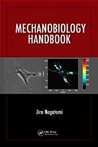 Mechanobiology Handbook (Hardcover)