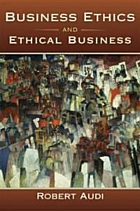Business Ethics and Ethical Business (Paperback)