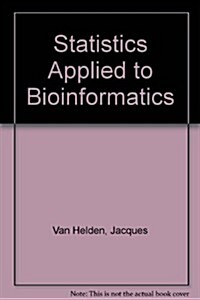 Statistics Applied to Bioinformatics (Paperback)