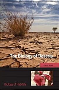 The Biology of Deserts (Paperback, New)