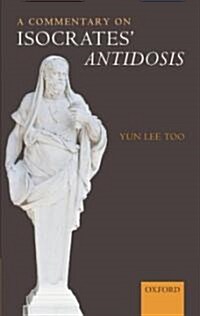 A Commentary on Isocrates Antidosis (Hardcover)