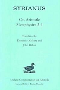 Syrianus : On Aristotle Metaphysics 3-4 (Hardcover)