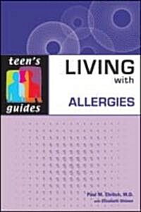 Living with Allergies (Paperback, 1st)