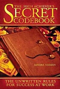 High Achievers Secret Codebook (Paperback)