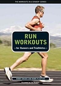 Run Workouts for Runners and Triathletes (Spiral)