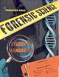 Prentice Hall Forensic Science Student Study Guide & Lab Manual (Paperback)